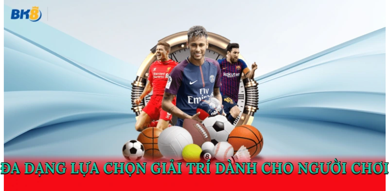 Đa dạng lựa chọn giải trí dành cho người chơi